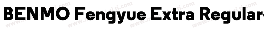 BENMO Fengyue Extra Regular字体转换